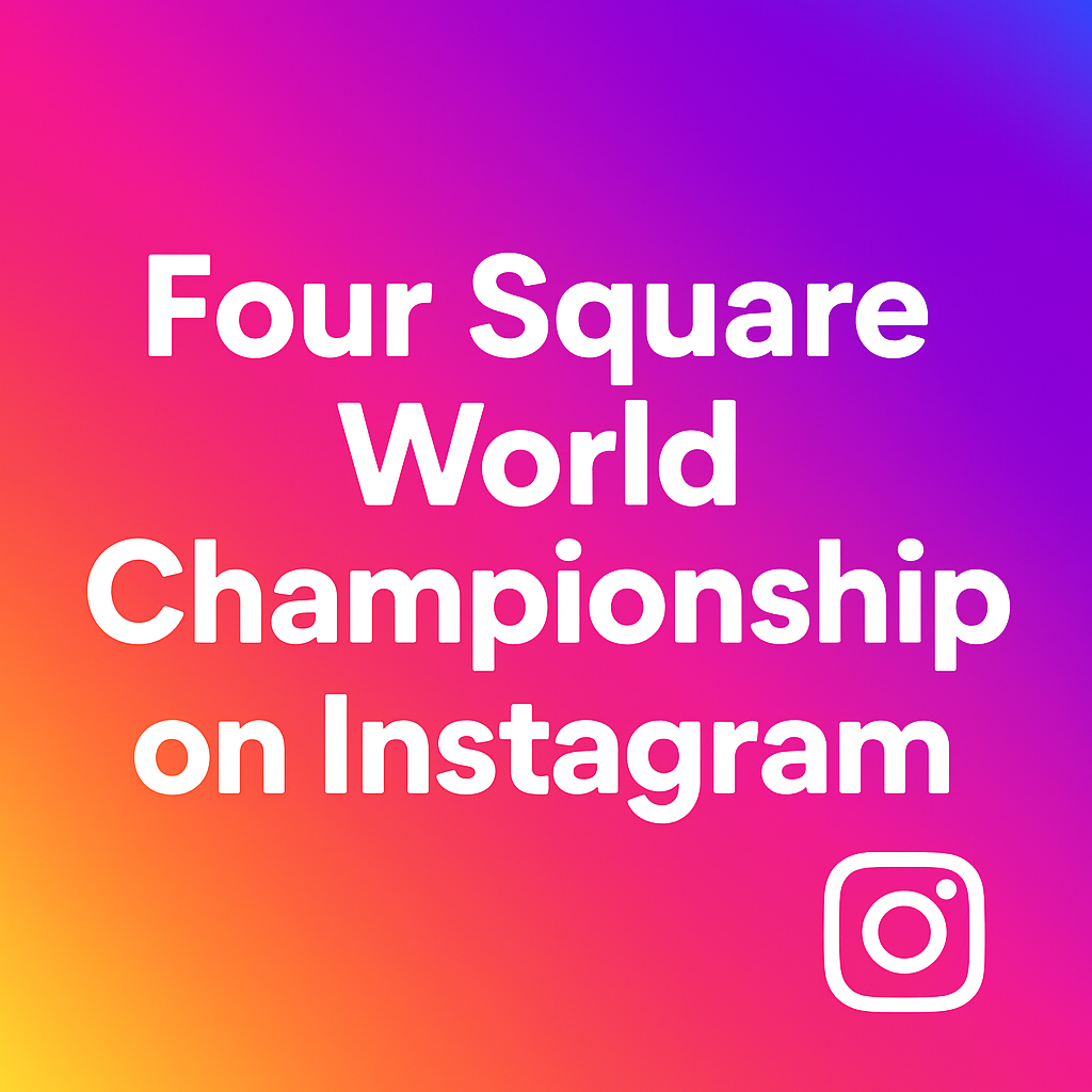 Four Square World Championship on Instagram Thumbnail